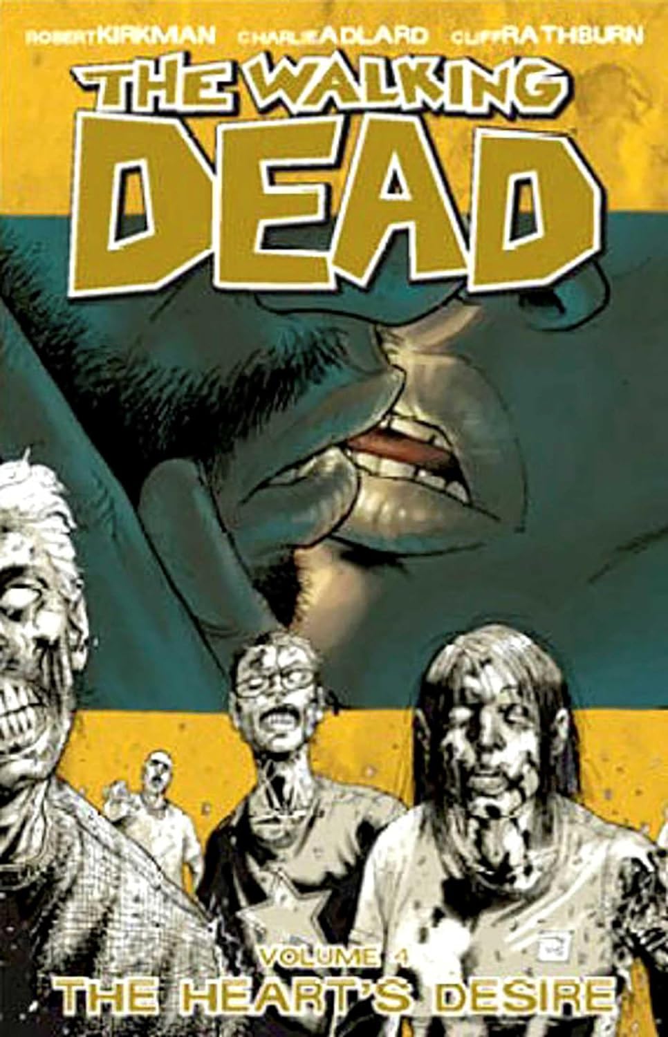 Cover image of The Walking Dead, Vol. 04 Hearts Desire