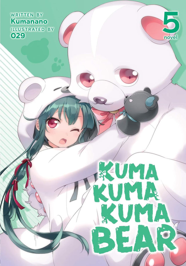 Cover image of Kuma Kuma Kuma Bear (Light Novel) Vol. 5