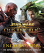 Cover image of Star Wars: The Old Republic: Encyclopedia: The Definitive Guide to the Epic Conflict (Hardcover)