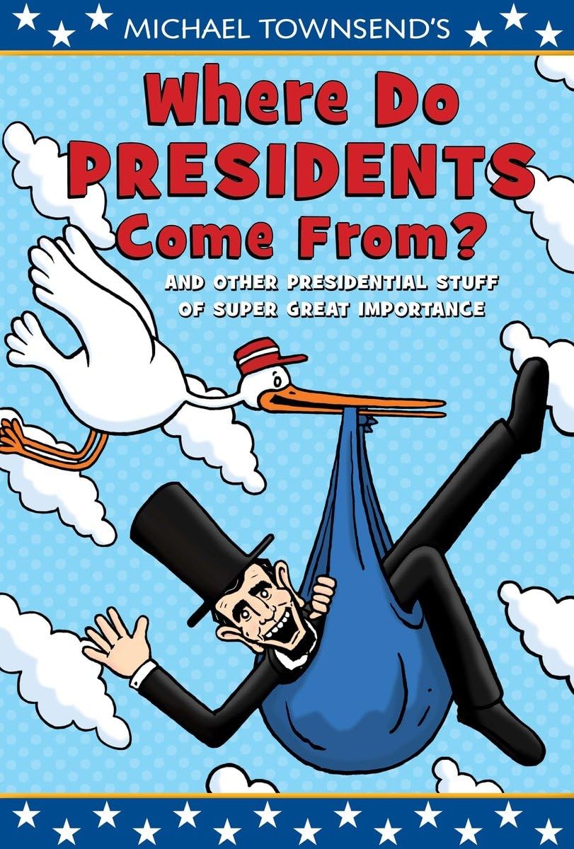 Cover image of Where Do Presidents Come From?