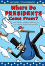 Cover image of Where Do Presidents Come From?