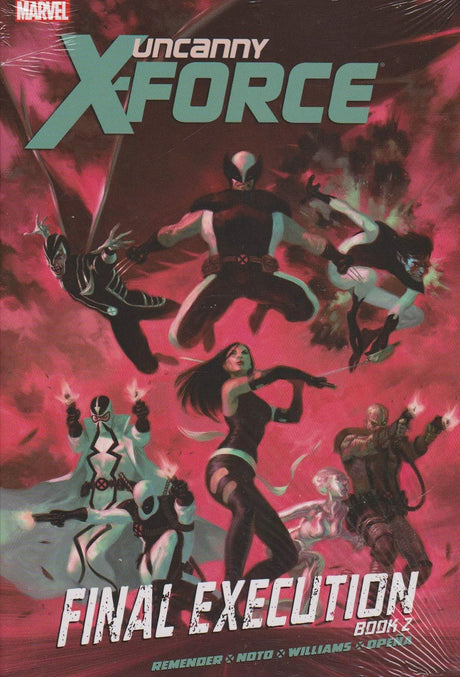 Cover image of Uncanny X-Force: Final Execution 2 (Hardcover)