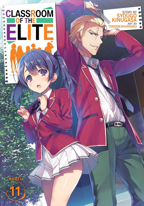 Cover image of Classroom Of The Elite (Light Novel) Vol. 11