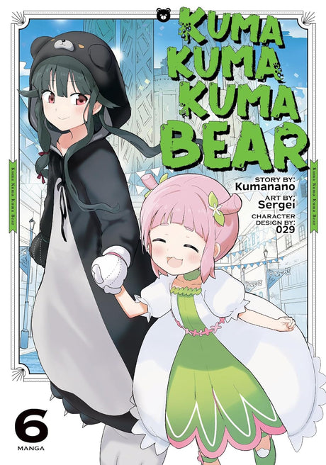 Cover image of Kuma Kuma Kuma Bear (Manga) Vol. 6