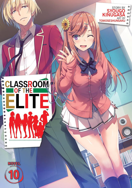 Cover image of Classroom Of The Elite (Light Novel) Vol. 10