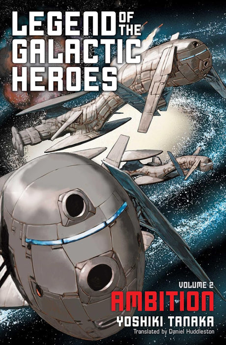 Cover image of Legend of the Galactic Heroes, Vol. 2: Ambition