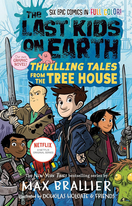 Cover image of The Last Kids on Earth: Thrilling Tales from the Tree House
