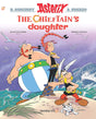 Cover image of Asterix #38: The Chieftain's Daughter