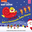 Baby Shark: Merry Christmas, Baby Shark!